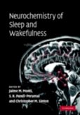 Neurochemistry of Sleep and Wakefulness (eBook, PDF)
