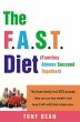 The F.A.S.T. Diet (Families Always... - Bild 1
