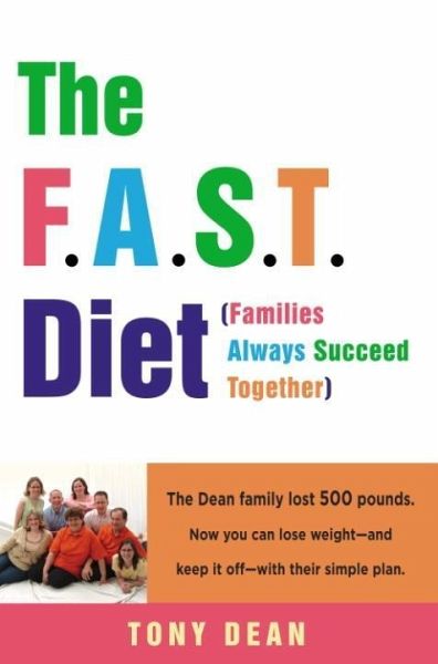 The F.A.S.T. Diet (Families Always Succeed Together) (eBook, ePUB)