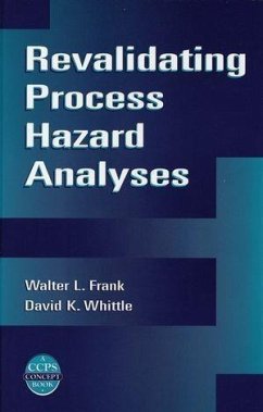 Revalidating Process Hazard Analyses (eBook, PDF) - Frank, Walter L.; Whittle, David K.
