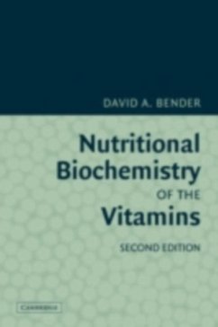 Nutritional Biochemistry of the Vitamins (eBook, PDF) - Bender, David A.