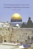 Protecting Jerusalem's Holy Sites (eBook, PDF)