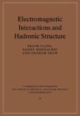 Electromagnetic Interactions and Hadronic Structure (eBook, PDF)