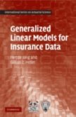 Generalized Linear Models for Insurance Data (eBook, PDF)