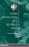 Crisis, Revolution, and Russian Jews (eBook, PDF)