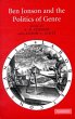 Ben Jonson and the Politics of Genre... - Bild 1
