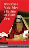 Radicalism and Political Reform in the Islamic and Western Worlds (eBook, PDF)