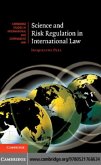 Science and Risk Regulation in International Law (eBook, PDF)