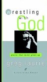 Wrestling with God (eBook, ePUB)