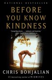 Before You Know Kindness (eBook, ePUB)