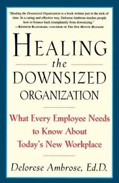 Healing the Downsized Organization (eBook, ePUB) - Ambrose, Delorese