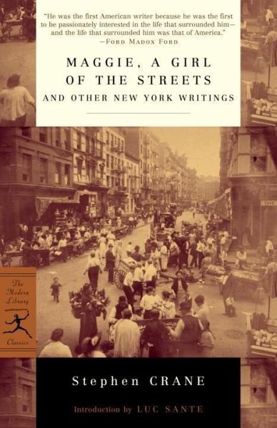 Maggie, a Girl of the Streets and Other New York Writings (eBook, ePUB) Maggie, a Girl of the Streets and Other New York Writings (eBook, ePUB)