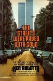The Streets Were Paved with Gold (eBook, ePUB)