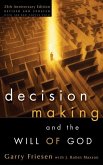 Decision Making and the Will of God (eBook, ePUB) Decision Making and the Will of God (eBook, ePUB)