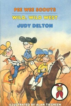 Pee Wee Scouts: Wild, Wild West (eBook, ePUB) - Delton, Judy