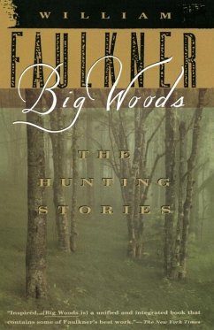 Big Woods (eBook, ePUB) - Faulkner, William