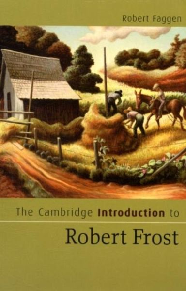Cambridge Introduction to Robert Frost (eBook, PDF) Cambridge Introduction to Robert Frost (eBook, PDF)