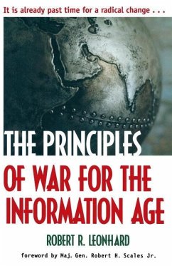 The Principles of War for the Information Age (eBook, ePUB) - Leonhard, Robert