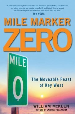 Mile Marker Zero (eBook, ePUB) - Mckeen, William