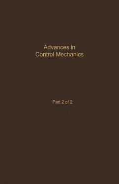 Control and Dynamic Systems V35: Advances in Control Mechanics Part 2 of 2 (eBook, PDF)