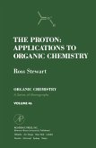 The Proton: Applications to Organic Chemistry (eBook, PDF)