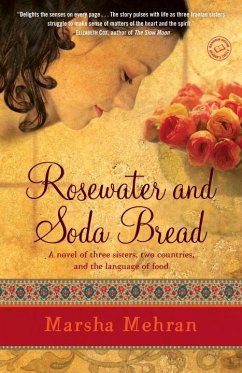 Rosewater and Soda Bread (eBook, ePUB) - Mehran, Marsha
