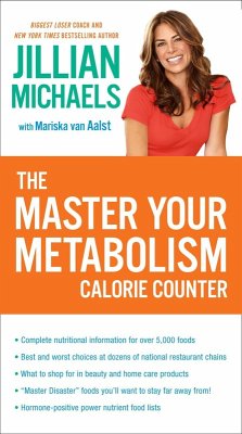 The Master Your Metabolism Calorie Counter (eBook, ePUB) - Michaels, Jillian; Aalst, Mariska van