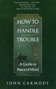 How to Handle Trouble (eBook, ePUB) - Carmody, John