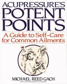 Acupressure's Potent Points (eBook, ePUB)