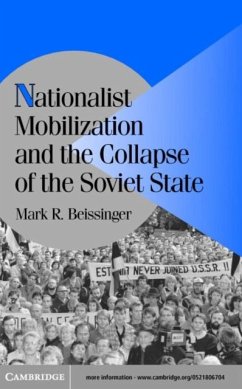 Nationalist Mobilization and the Collapse of the Soviet State (eBook, PDF) - Beissinger, Mark R.