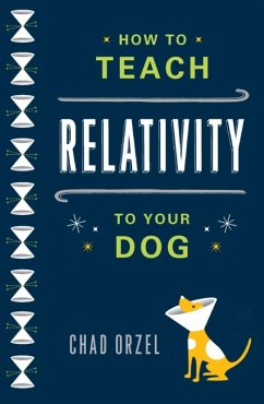 Cover How to Teach Relativity to Your Dog (eBook, ePUB)