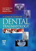 A Clinical Guide to Dental Traumatology - E-Book (eBook, ePUB)