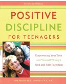 Positive Discipline for Teenagers, Revised 2nd Edition (eBook, ePUB)
