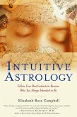 Intuitive Astrology (eBook, ePUB)