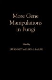 More Gene Manipulations in Fungi (eBook, PDF)