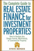 The Complete Guide to Real Estate Finance for Investment Properties (eBook, PDF)