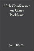 58th Conference on Glass Problems, Volume 19, Issue 1 (eBook, PDF)