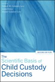 The Scientific Basis of Child Custody Decisions (eBook, PDF)