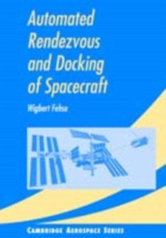 Automated Rendezvous and Docking of Spacecraft (eBook, PDF) - Fehse, Wigbert