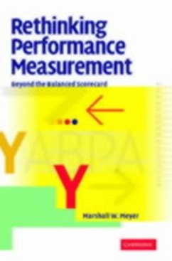 Rethinking Performance Measurement (eBook, PDF) - Meyer, Marshall W.