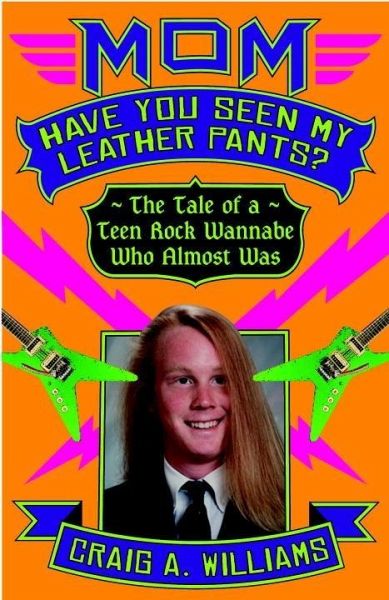 Mom, Have You Seen My Leather Pants? (eBook, ePUB)