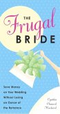 The Frugal Bride (eBook, ePUB)