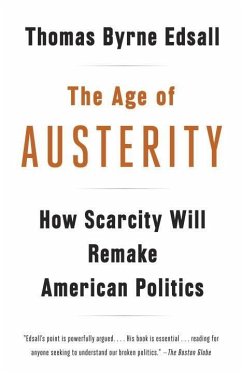 The Age of Austerity (eBook, ePUB) - Edsall, Thomas Byrne