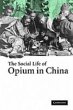 Social Life of Opium in China (eBook,... - Bild 1