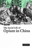 Social Life of Opium in China (eBook, PDF)