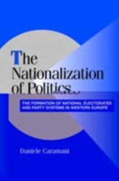 Nationalization of Politics (eBook, PDF) - Caramani, Daniele