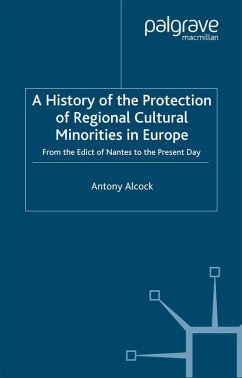 A History of the Protection of Regional Cultural Minorities in Europe (eBook, PDF) - Alcock, A.