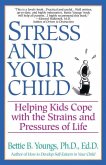 Stress and Your Child (eBook, ePUB)