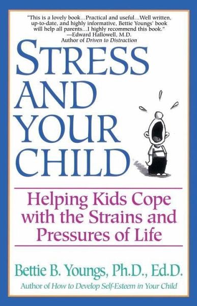 Stress and Your Child (eBook, ePUB) Stress and Your Child (eBook, ePUB)