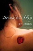 Break the Skin (eBook, ePUB)